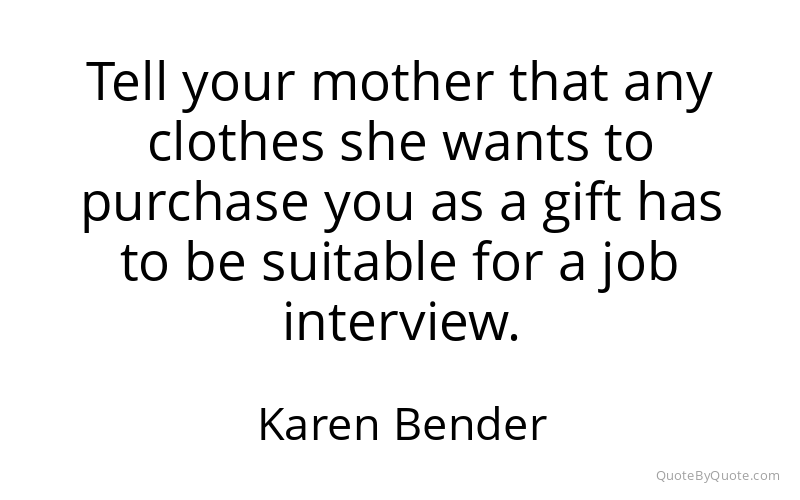 Preview image for this quote by Karen Bender