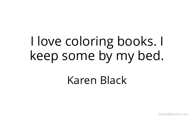 Preview image for this quote by Karen Black