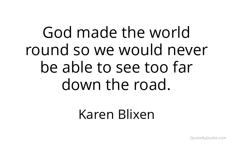 Preview image for this quote by Karen Blixen