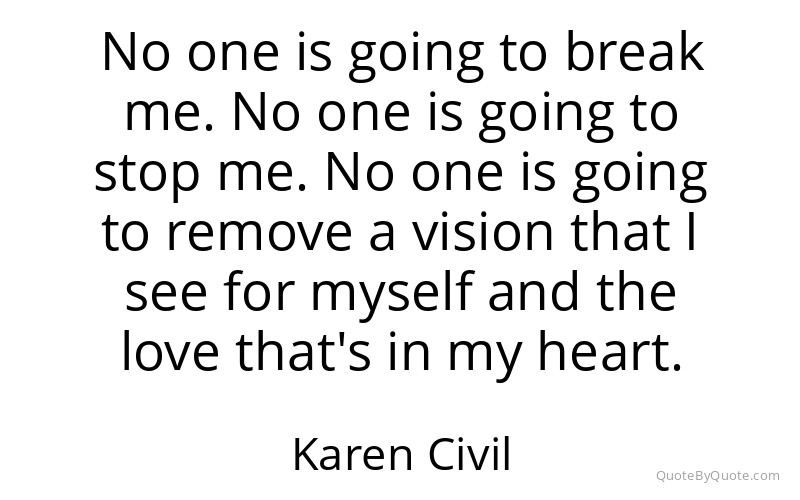 Preview image for this quote by Karen Civil
