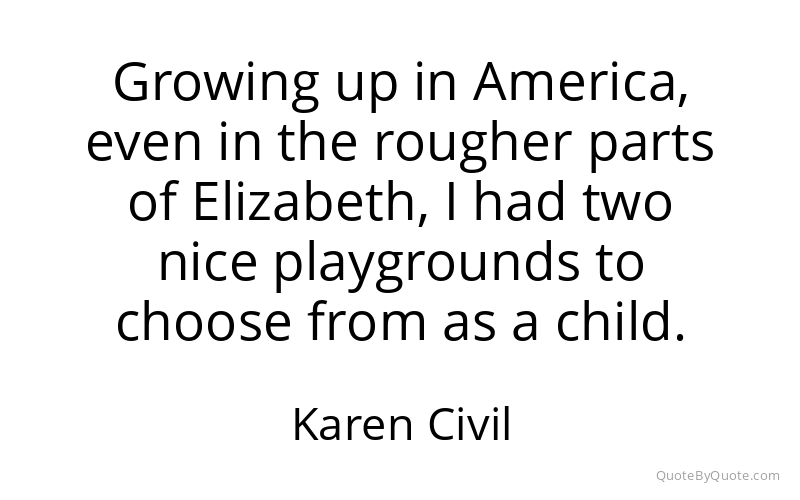 Preview image for this quote by Karen Civil