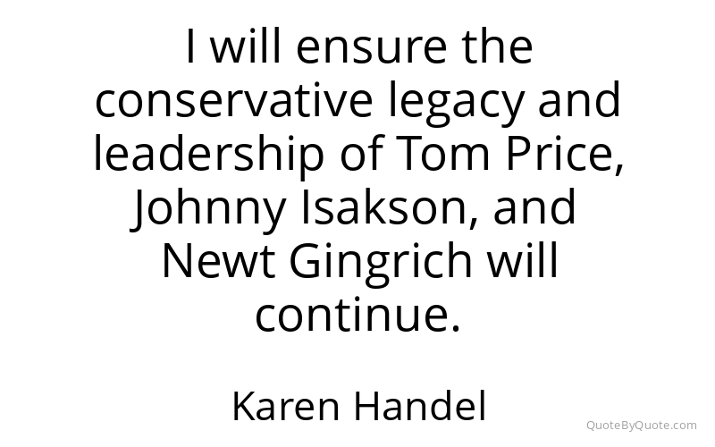 Preview image for this quote by Karen Handel