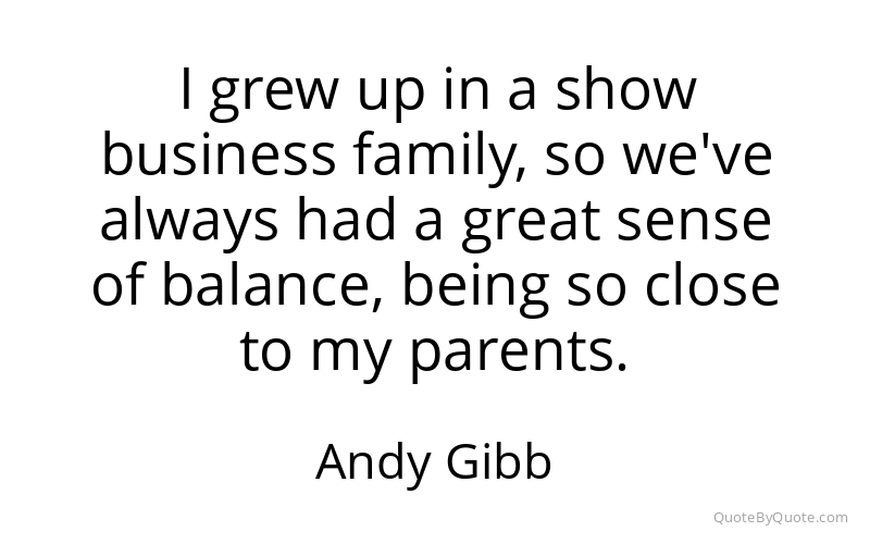 Preview image for this quote by Andy Gibb