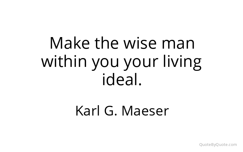 Preview image for this quote by Karl G. Maeser