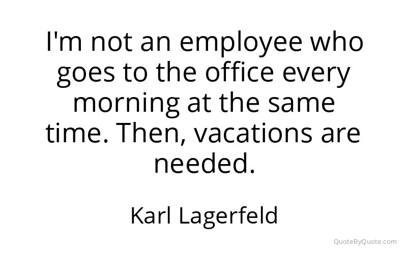 Preview image for this quote by Karl Lagerfeld