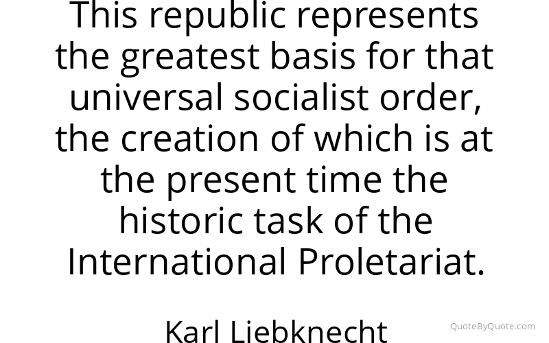 Preview image for this quote by Karl Liebknecht