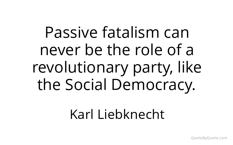 Preview image for this quote by Karl Liebknecht