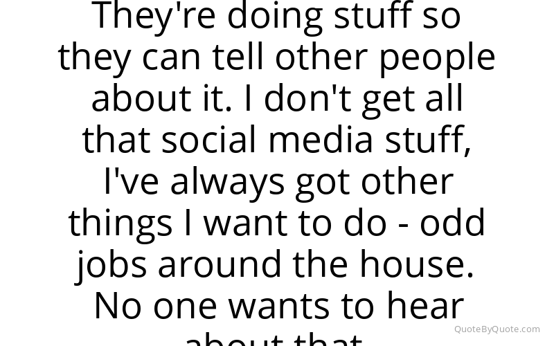Preview image for this quote by Karl Pilkington