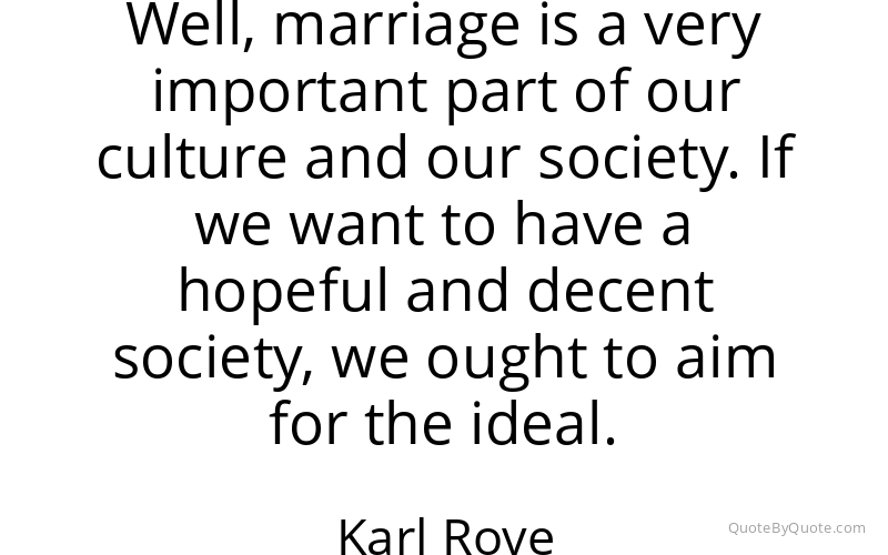 Preview image for this quote by Karl Rove