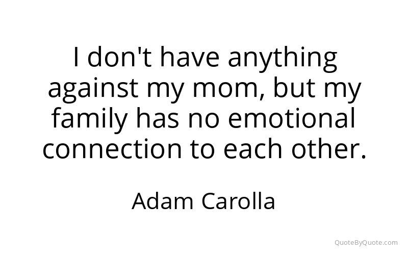 Preview image for this quote by Adam Carolla