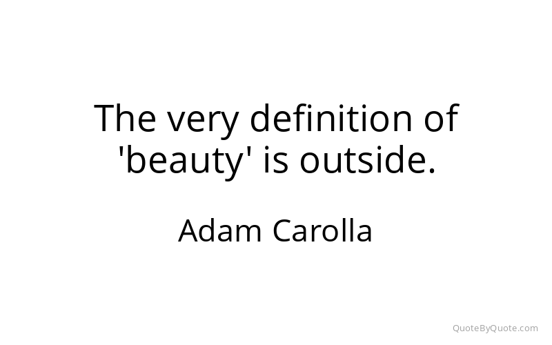 Preview image for this quote by Adam Carolla