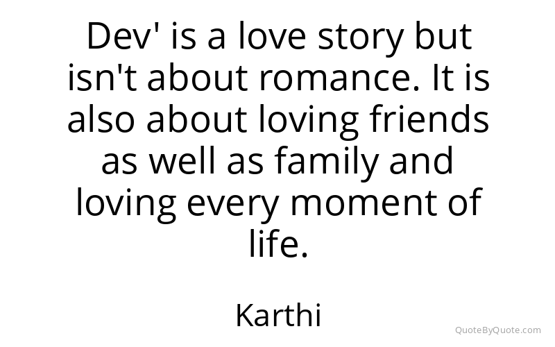 Preview image for this quote by Karthi