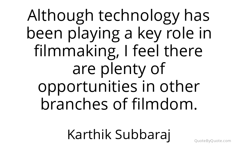 Preview image for this quote by Karthik Subbaraj