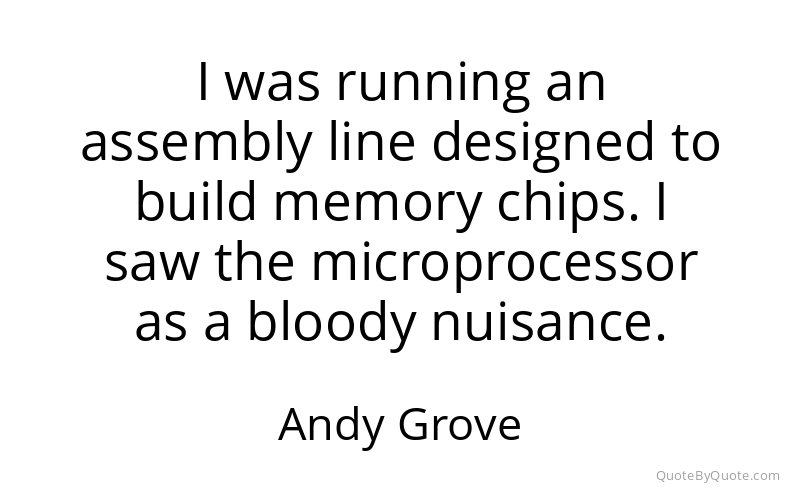 Preview image for this quote by Andy Grove