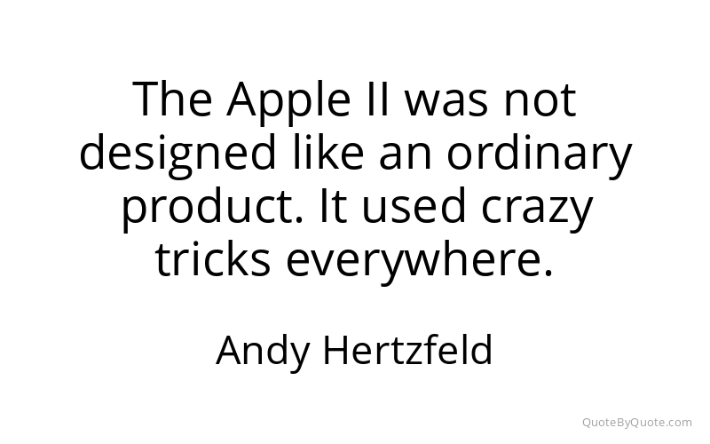 Preview image for this quote by Andy Hertzfeld