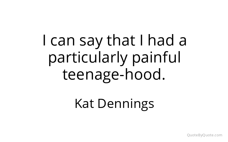 Preview image for this quote by Kat Dennings