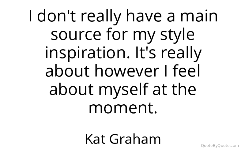 Preview image for this quote by Kat Graham