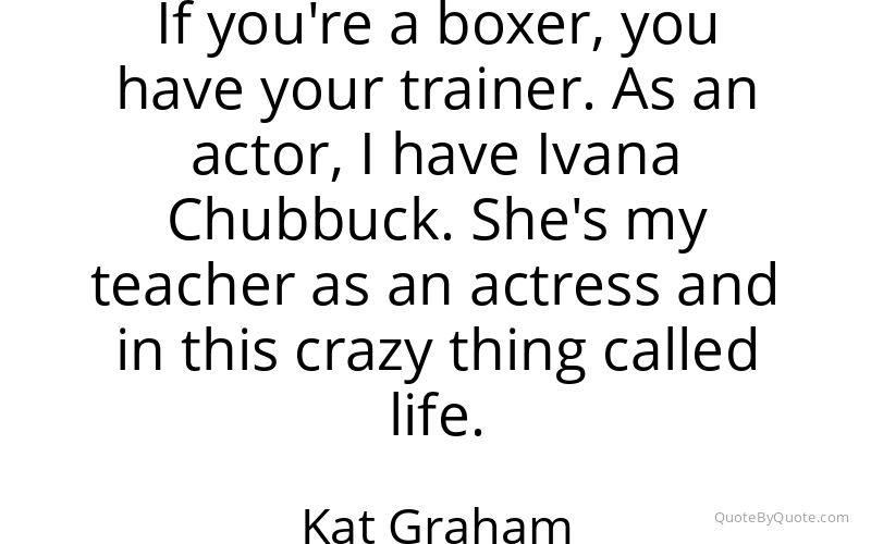 Preview image for this quote by Kat Graham
