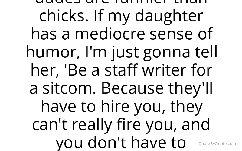 Preview image for this quote by Adam Carolla