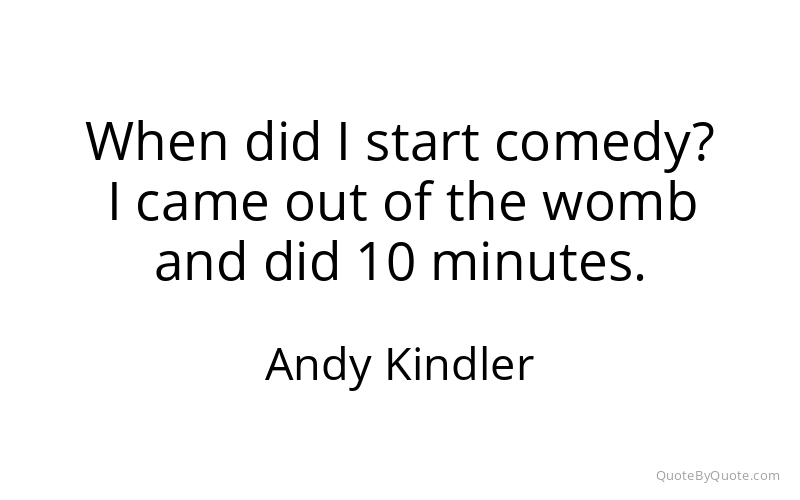 Preview image for this quote by Andy Kindler