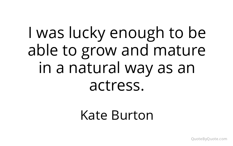 Preview image for this quote by Kate Burton