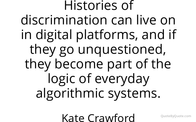Preview image for this quote by Kate Crawford