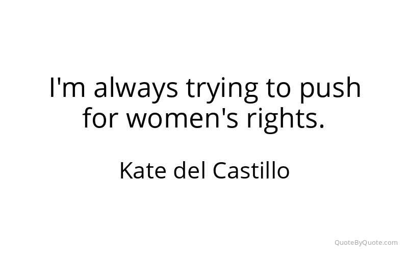Preview image for this quote by Kate del Castillo