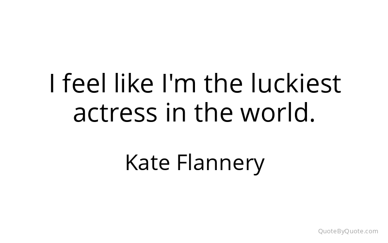 Preview image for this quote by Kate Flannery