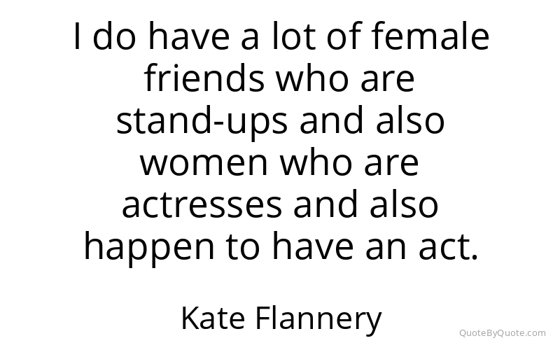 Preview image for this quote by Kate Flannery