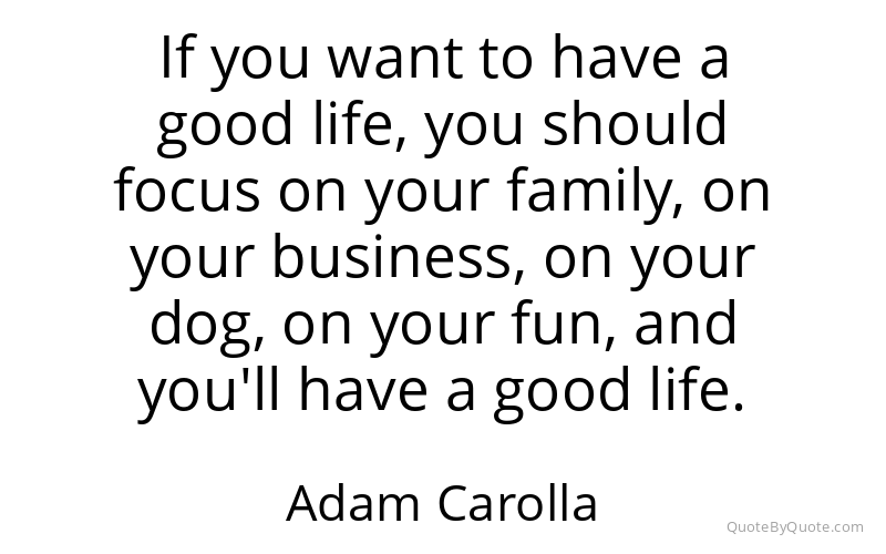 Preview image for this quote by Adam Carolla