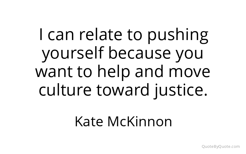 Preview image for this quote by Kate McKinnon