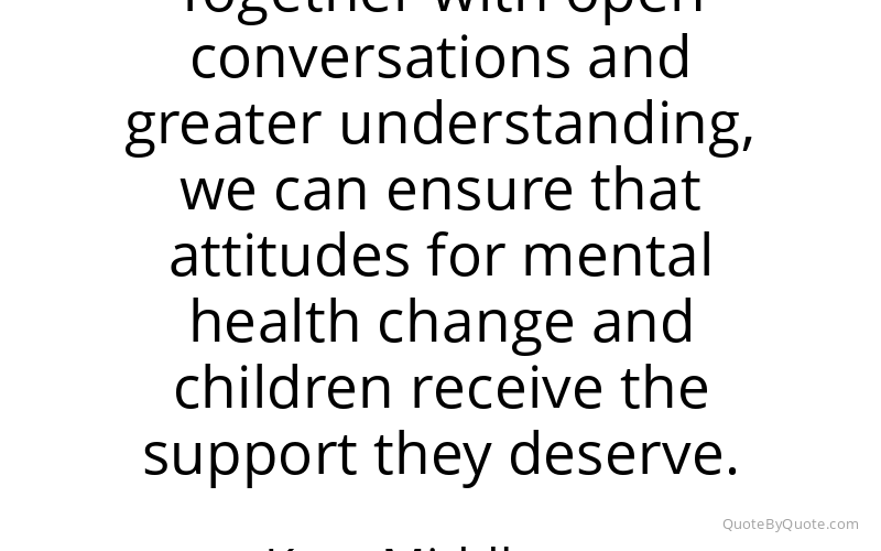 Preview image for this quote by Kate Middleton