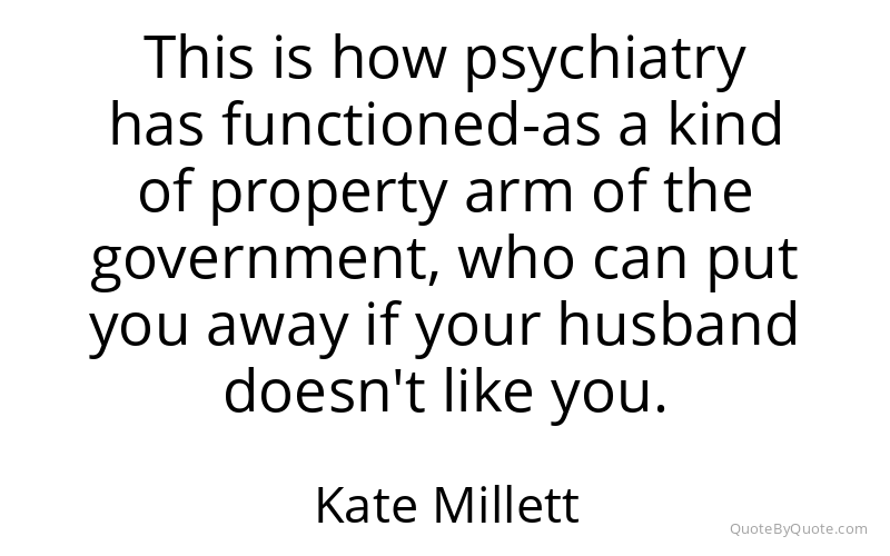 Preview image for this quote by Kate Millett