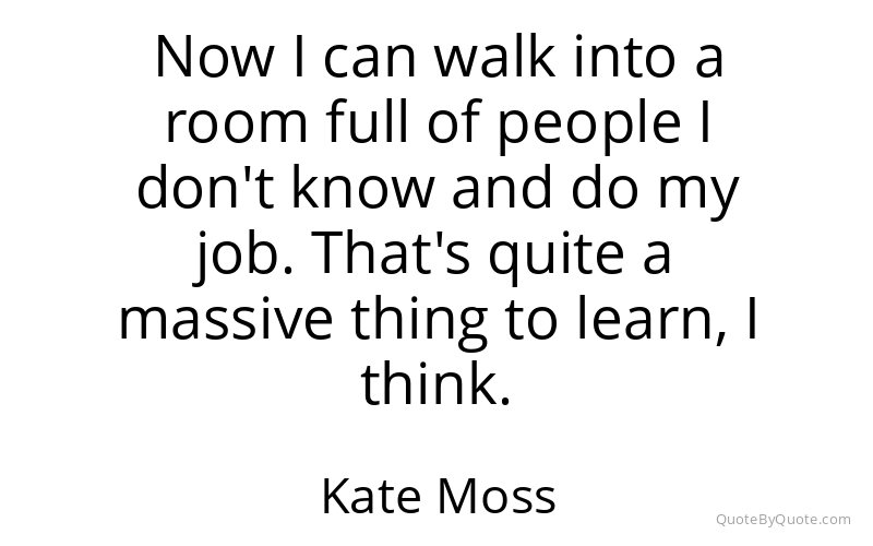 Preview image for this quote by Kate Moss