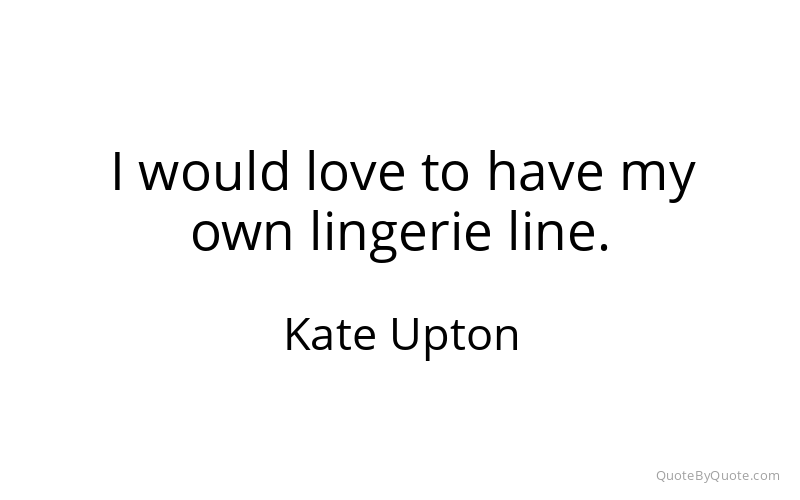Preview image for this quote by Kate Upton