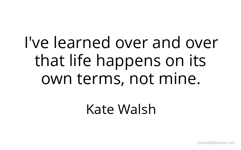 Preview image for this quote by Kate Walsh