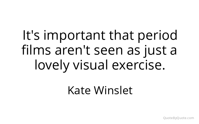 Preview image for this quote by Kate Winslet