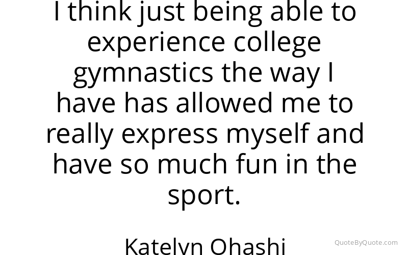 Preview image for this quote by Katelyn Ohashi