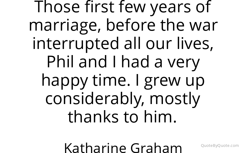 Preview image for this quote by Katharine Graham