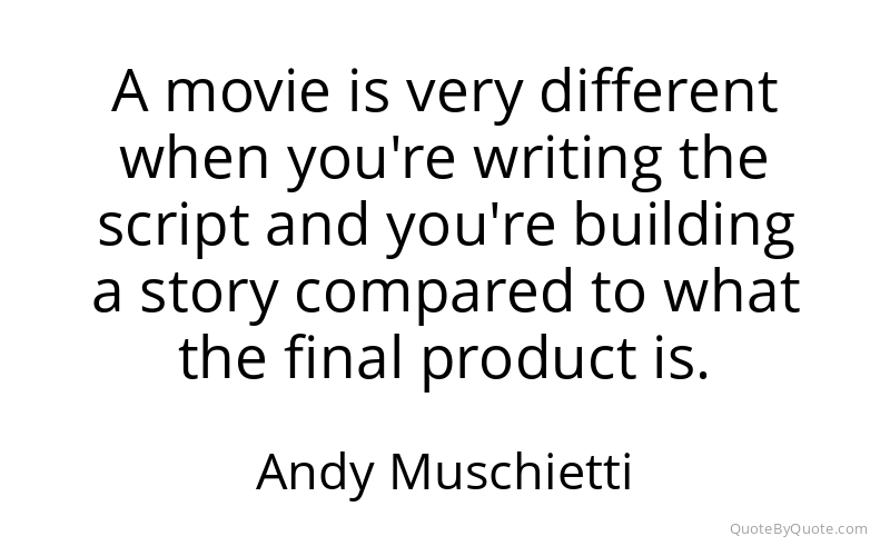 Preview image for this quote by Andy Muschietti