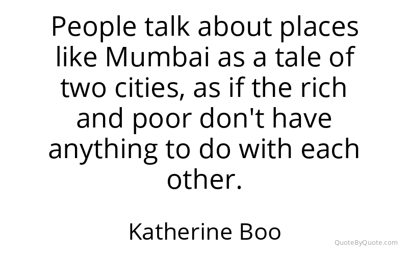 Preview image for this quote by Katherine Boo