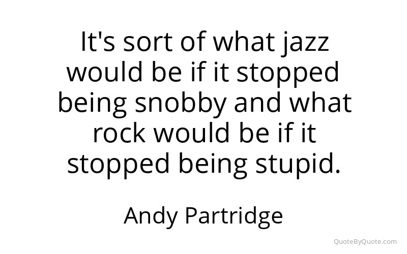 Preview image for this quote by Andy Partridge