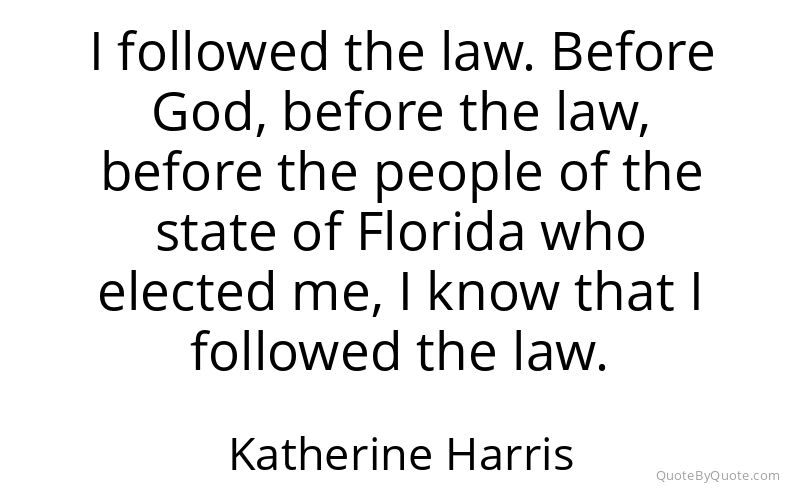 Preview image for this quote by Katherine Harris