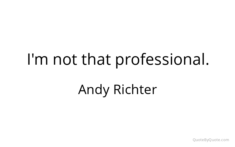 Preview image for this quote by Andy Richter