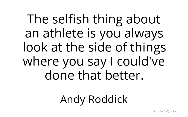 Preview image for this quote by Andy Roddick