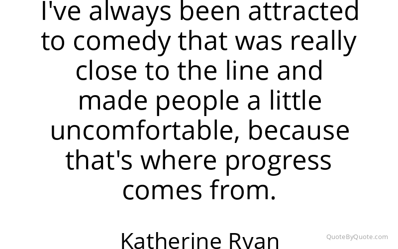 Preview image for this quote by Katherine Ryan
