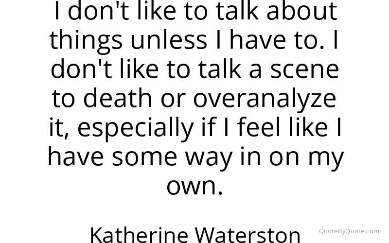 Preview image for this quote by Katherine Waterston