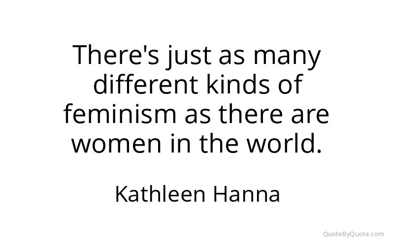 Preview image for this quote by Kathleen Hanna