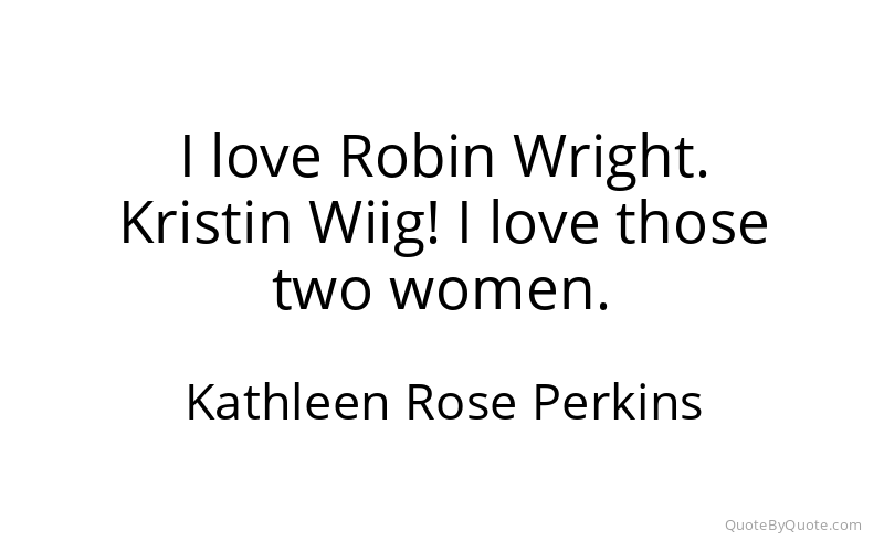 Preview image for this quote by Kathleen Rose Perkins