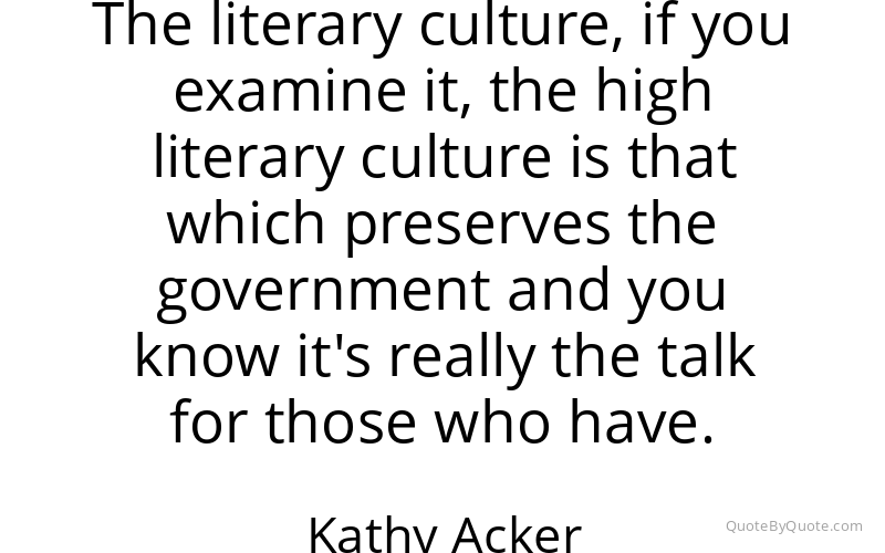 Preview image for this quote by Kathy Acker